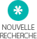nouvelle recherche